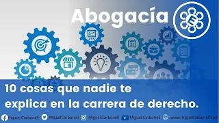 10 cosas que nadie te explica en la carrera de derecho.