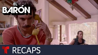 El Barón | Recap (03/29/2019) | Telemundo English