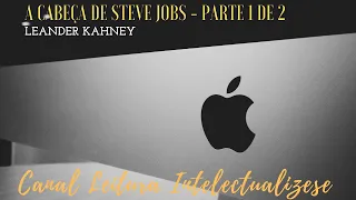 A Cabeça De Steve Jobs -  Kahney Leander   - PARTE 1 -#audiobook