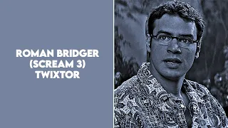 4k Roman Bridger (Scream 3) Twixtor