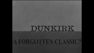 Dunkirk (1958) - A Forgotten Classic?