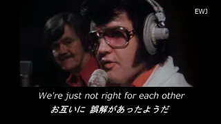 (歌詞対訳) Separate Ways - Elvis Presley (1972)