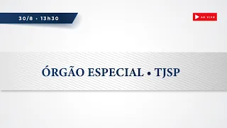 Órgão Especial - 30/8/23