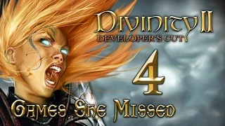 DIVINITY II - Ego Draconis #4 [Making Friends and Robbing Them] Games She Missed | Let's Play!