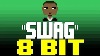 Swag [8 Bit Tribute to YG] - 8 Bit Universe