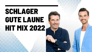 SCHLAGER GUTE LAUNE HIT MIX 2022 ❤️❤️❤️