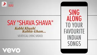 Say "Shava Shava" - Kabhi Khushi Kabhie Gham|Official Bollywood Lyrics|Sunidhi Chauhan