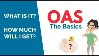 THE BASICS OF OLD AGE SECURITY PENSION - Old Age Security Pension Amount