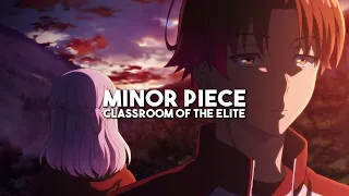 Minor Piece - Classroom of the Elite (sped up/nightcore)