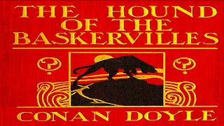 The Hound of the Baskervilles ( Audiobook Part 5 )