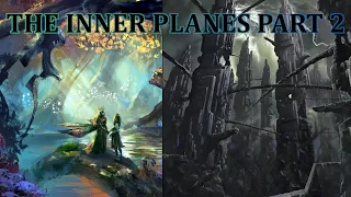 Pathfinder Planar Guide: Inner Sphere Part 2 - the Positive, the Negative, the Brights & Shadows