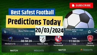 Soccer predictions for today 18/3/2024| betting predictions #football betting tips #daily betting