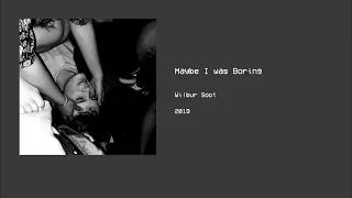 Wilbur Soot - Maybe I was Boring (Full EP)