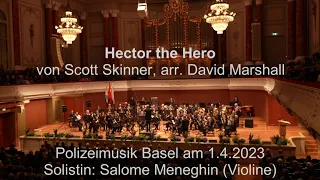 Polizeimusik Basel - Hector the Hero (Scott Skinner)