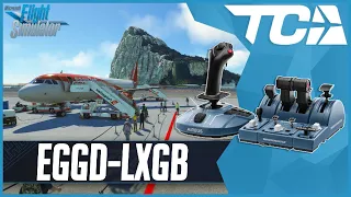 MSFS LIVE | Real World easyJet OPS + Gibraltar (LXGB) | Fenix A320 v2 | TCA Airbus Captains Pack