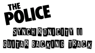 The Police - Synchronicity II Guitar Backing Track (No Guitar)