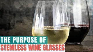 What Is The Purpose Of Stemless Wine Glasses?
