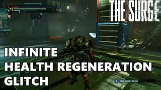 THE SURGE infinite health regeneration glitch *PATCHED AS OF 7/28/17*
