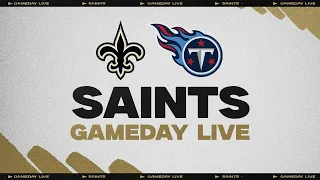 Gameday LIVE: Saints vs. Titans | 2023 NFL Week 1