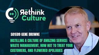 S01E09 Instilling a culture of amazing service with Gene Browne