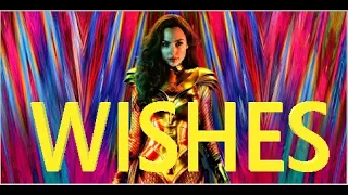 Wonder Woman 1984 *Wishes*