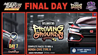 NFS NO LIMITS | DAY 7 - WINNING + TIPS - HONDA CIVIC TYPE R | PROVING GROUNDS EVENT