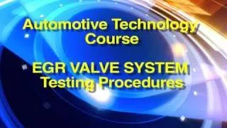 Automotive Technology Course | EGR System Testing