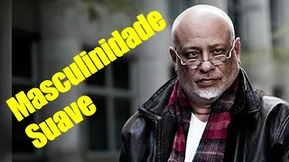 A masculinidade suave | Luiz Felipe Pondé