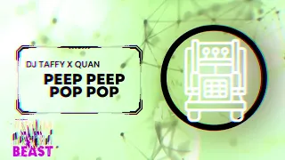 DJ Taffy X Quan -PeeP PeeP PoP PoP #BigTruckRiddim #RiddimBeast
