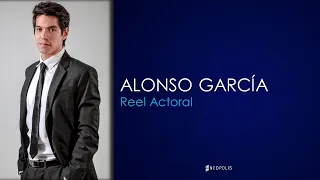 Alonso García - Reel Actoral