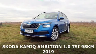 Skoda Kamiq Ambition 2019 1.0 TSI 95KM PL TEST Carolewski