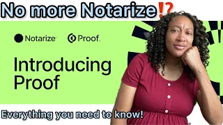 Notarize is going away? The RON platform, Notarize will rebrand to Proof - what you need to know!