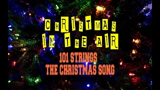 101 STRINGS - THE CHRISTMAS SONG