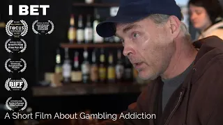 I BET - A Short Film About Gambling Addiction
