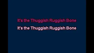 Bone Thugs n Harmony - Thuggish Ruggish Bone Karaoke