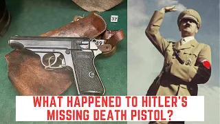 UNSOLVED WWII MYSTERY: What Happened To Hitler's Missing Death Pistol?