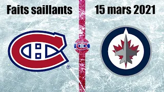 Canadiens vs Jets - Faits saillants - 15 mars 2021