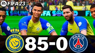 FIFA 23 - MESSI, RONALDO, MBAPPE, NEYMAR, RONALDINHO ALL STARS PLAYS | AL NASSR 85-0 PSG