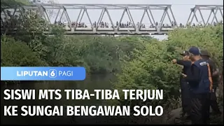 Siswi MTs di Sukoharjo Nekat Terjun ke Sungai Bengawan Solo, Warga Panik | Liputan 6