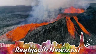 RVK Newscast #108: The Volcano Pushes Out 20 Metres High Lava Waterfall