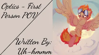 Optics - First Person POV (Fanfic Reading - Anon/Saucy/Comedy/Cute MLP)