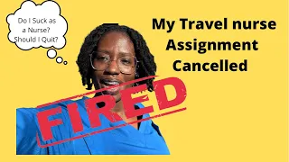 I lost my nursing job | What I found out from my cancelled travel nurse contract | Safe Nursing