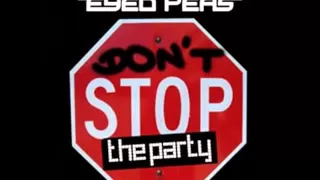 The Black Eyed Peas - Don't Stop The Party (Radio Edit)