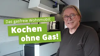 Gasfrei und autark im Wohnmobil und Camper - Mobil kochen ohne Gas!