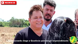 Querência - Cantor Leonardo fala sobre o lançamento do empreendimento em Querência