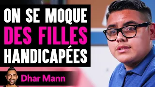 On Se Moque Des Filles Handicapées | Dhar Mann Studios