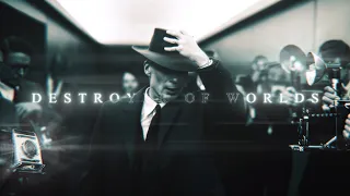 Oppenheimer | Destroyer Of Worlds