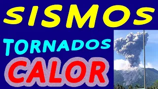 🔴 Alerta. 🔴 Sismos en las últimas horas. Grandes tornados. Inundaciones erupción. Noticias hypergeo.