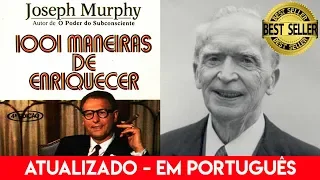 1001 Maneiras de Enriquecer Joseph Murphy AudioBook