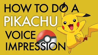 "How To Do A Pikachu Voice Impression" - Voice Breakdown Ep. 40 - Pokémon Series 4